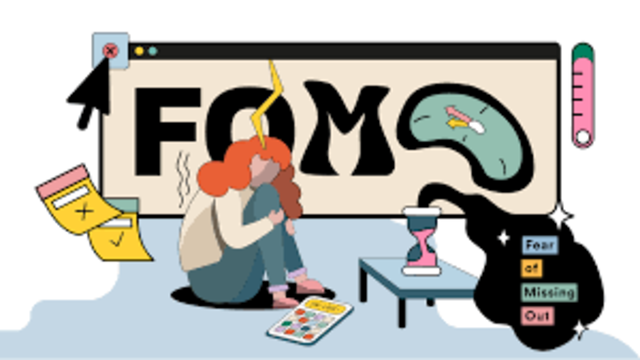 FOMO (Fear of Missing Out)
